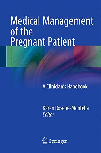 Medical Management of the Pregnant Patient: A Clinician's Handbook
