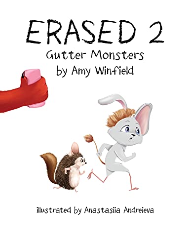 Erased 2: Gutter Monsters