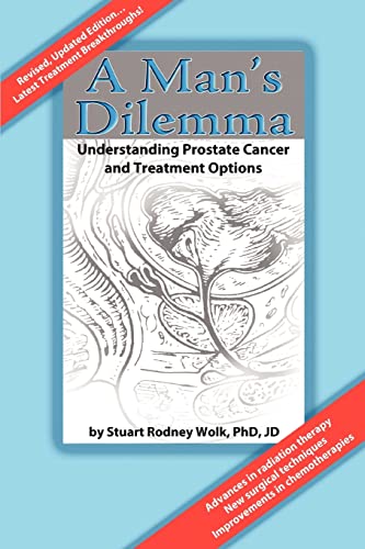 A Man's Dilemma: Understanding Prostate Cancer and Treatment Options