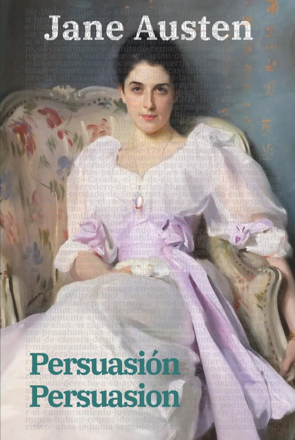 Persuasión - Persuasion: Texto paralelo bilingüe - Bilingual edition: Inglés - Español / English - Spanish (Ediciones Bilingües, Band 47)