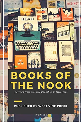 Books of the Nook: Reviews from an Indie Bookshop in Michigan