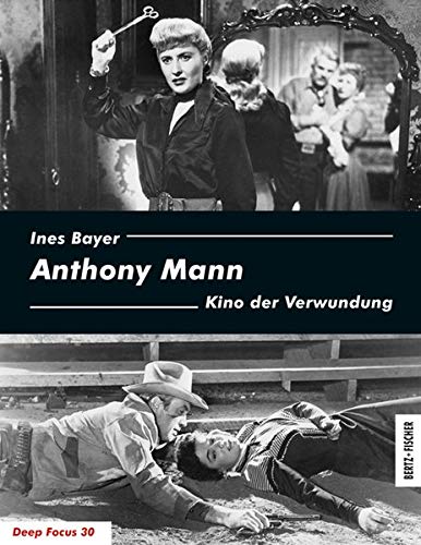 Anthony Mann - Ines Bayer Kartoniert (TB)
