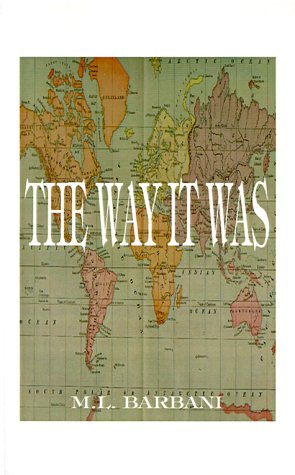 The Way it Was