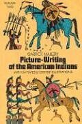 Picture Writing of the American Indians (Native American)