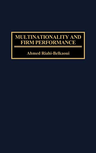 Multinationality and Firm Performance