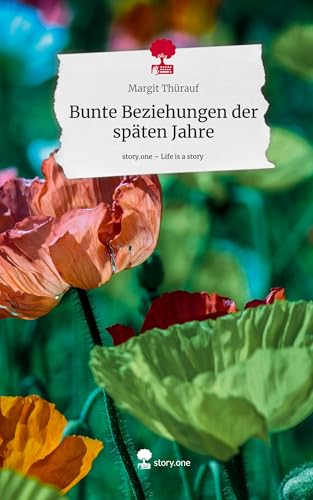 Bunte Beziehungen der späten Jahre. Life is a Story - story.one
