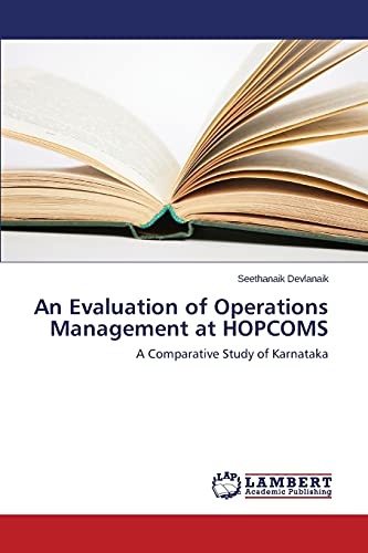 An Evaluation of Operations Management at HOPCOMS: A Comparative Study of Karnataka