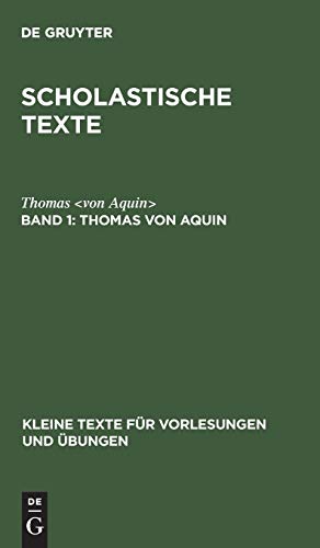 Thomas von Aquin: Texte zum Gottesbeweis (Kleine Texte für Vorlesungen und Übungen, 91, Band 91)
