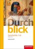 Durchblick Geschichte und Politik - differenzierende Ausgabe 2012 für Niedersachsen: Arbeitsheft 5 / 6