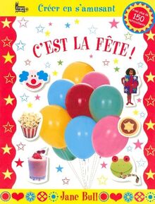 C'est la fête !