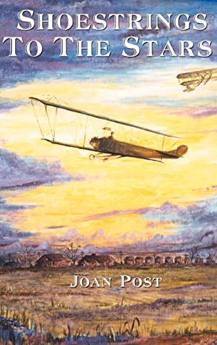 Shoestrings to the Stars: The Life Story of E.M. Matty Laird