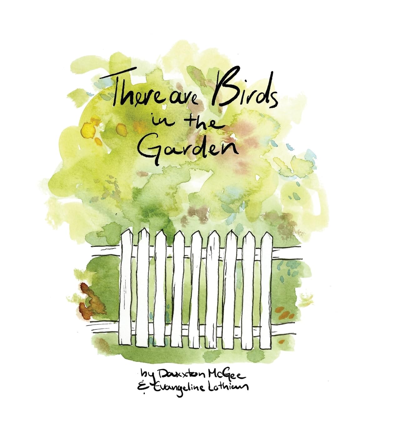 There are Birds in the Garden