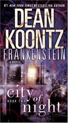 Frankenstein: City of Night: A Novel de Dean Koontz | Livre | état très bon