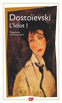 L'Idiot. Vol. 1