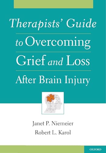 Therapists' Guide to Overcoming Grief and Loss After Brain Injury