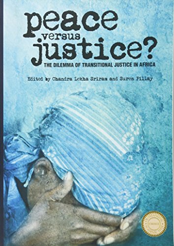 Sriram, C: Peace versus Justice? - The Dilemmas of Transitio