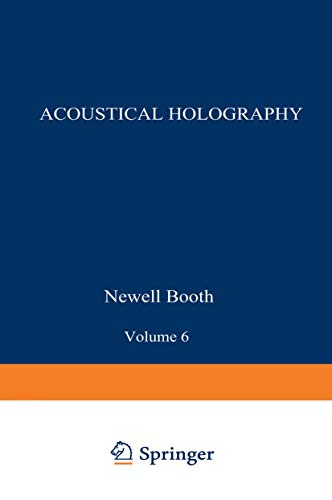 Acoustical Holography: Volume 6