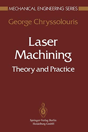 Laser Machining: Theory and Practice (Mechanical Engineering Series)