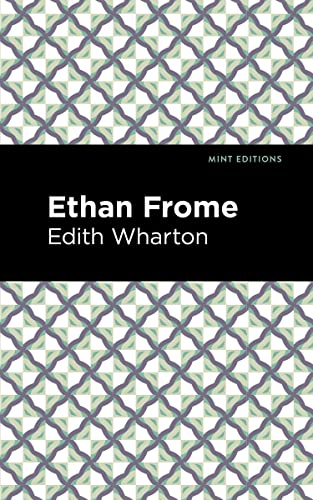 Ethan Frome (Mint Editions―Women Writers)