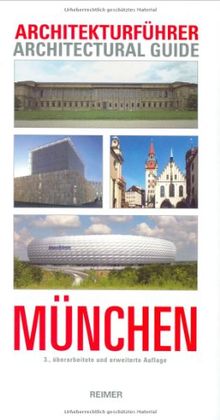 Architekturführer München: Architectural Guide (Architectural Guides (Reimer))