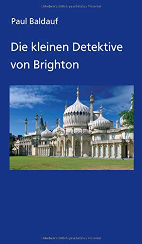 Die kleinen Detektive von Brighton