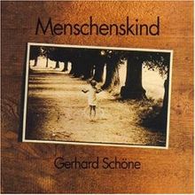 Menschenskind von Schöne,Gerhard | CD | Zustand sehr gut