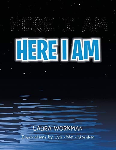 Here I am
