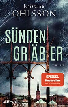 Sündengräber: Thriller (Fredrika Bergman / Stockholm Requiem, Band 6)