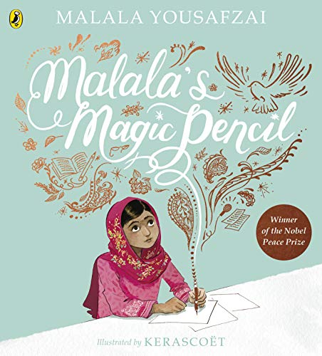 Malala Yousafzai Malala's Magic Pencil