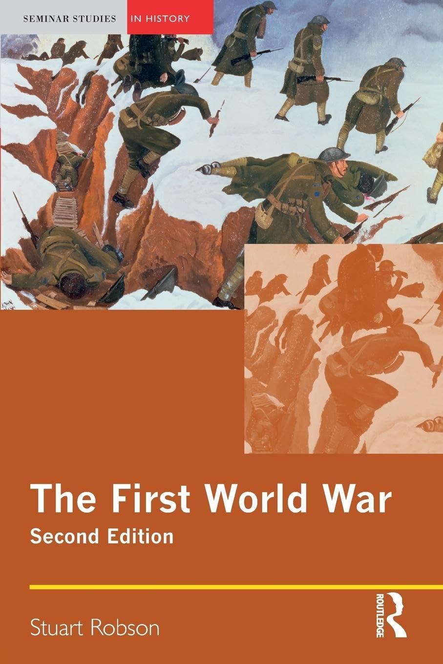 The First World War (Seminar Studies in History)