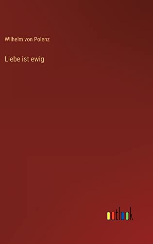 Liebe ist ewig