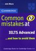 Common mistakes at IELTS... and how to avoid them: Instant IELTS. Common Mistakes. Advanced