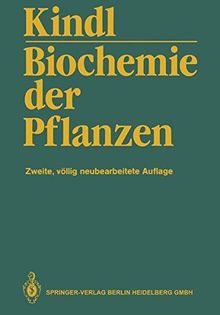 Biochemie der Pflanzen: Ein Lehrbuch