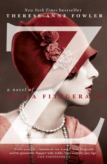 Z - A Novel of Zelda Fitzgerald