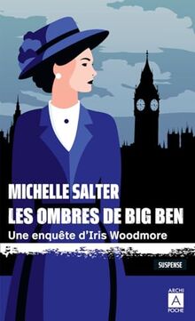 Les ombres de Big Ben : une enquête d'Iris Woodmore : suspense