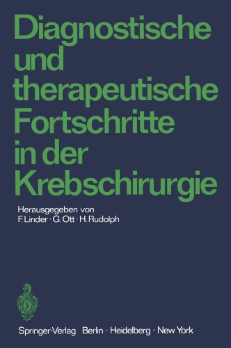 Diagnostische und Therapeutische Fortschritte in der Krebschirurgie