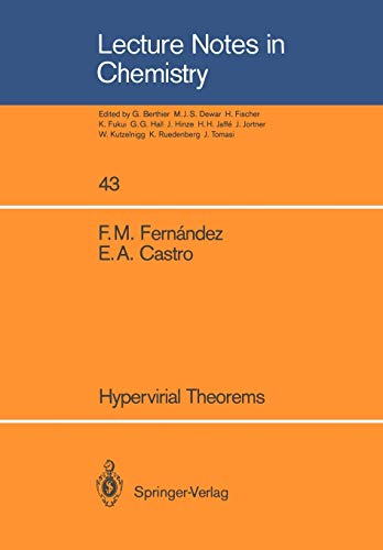 Hypervirial Theorems (Lecture Notes in Chemistry, 43, Band 43)