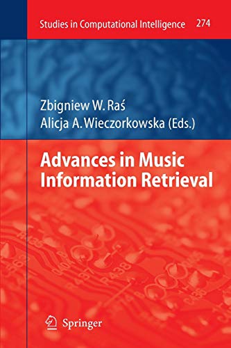 Advances in Music Information Retrieval (Studies in Computational Intelligence, Band 274)