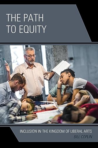 The Path to Equity: Inclusion in the Kingdom of Liberal Arts