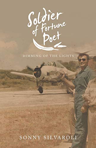 Soldier of Fortune Poet: Dimming of the Lights