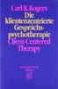 Die klientenzentrierte Gesprächspsychotherapie. Client-Centered Therapy