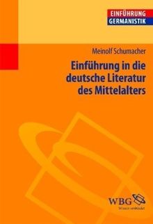 Einführung in die deutsche Literatur des Mittelalters