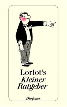 Loriots kleiner Ratgeber