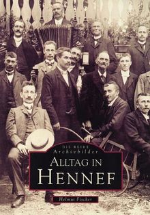 Alltag in Hennef von Helmut Fischer | Buch | Zustand akzeptabel