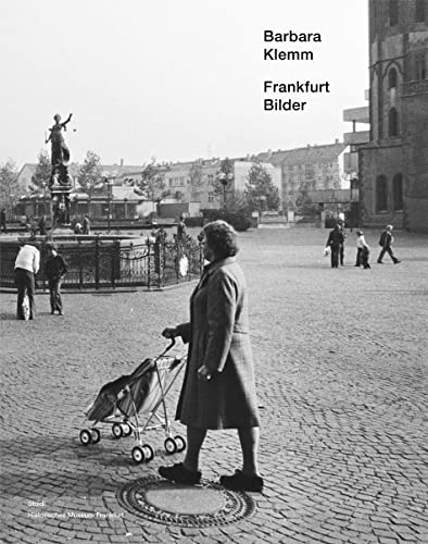 Klemm, Barbara: Frankfurt Bilder