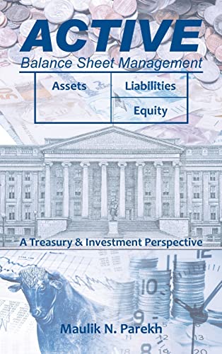 Active Balance Sheet Management: A Treasury & Investment Perspective