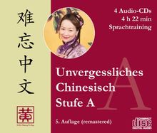 Unvergessliches Chinesisch, Stufe A: Sprachtraining, 4 Audio-CDs