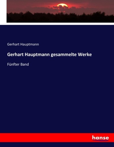 Gerhart Hauptmann gesammelte Werke - Gerhart Hauptmann Kartoniert (TB)