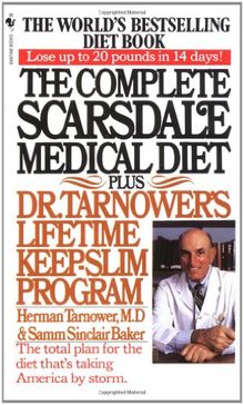 The Complete Scarsdale Medical Diet: Plus Dr. Tarnower's Lifetime Keep-Slim Program