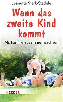 Wenn das zweite Kind kommt: Als Familie zusammenwachsen